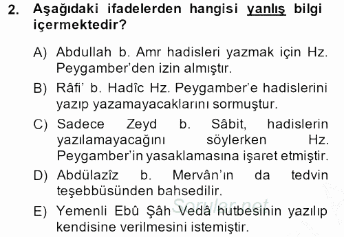 Hadis Tarihi ve Usulü 2013 - 2014 Dönem Sonu Sınavı 2.Soru