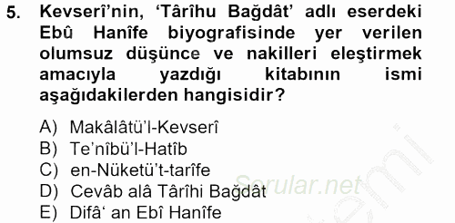 Hadis Tarihi ve Usulü 2013 - 2014 Dönem Sonu Sınavı 5.Soru