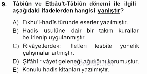 Hadis Tarihi ve Usulü 2013 - 2014 Dönem Sonu Sınavı 9.Soru