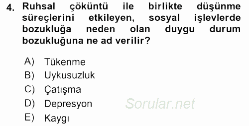 Çatışma ve Stres Yönetimi 2 2015 - 2016 Tek Ders Sınavı 4.Soru