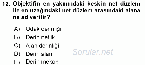 Film ve Video Yapımı 2015 - 2016 Dönem Sonu Sınavı 12.Soru