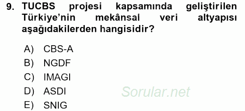 Coğrafi Bilgi Sistemleri Standartları ve Temel Mevzuat 2016 - 2017 Dönem Sonu Sınavı 9.Soru