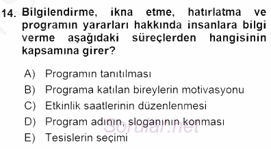 Boş Zaman ve Rekreasyon Yönetimi 2015 - 2016 Dönem Sonu Sınavı 14.Soru