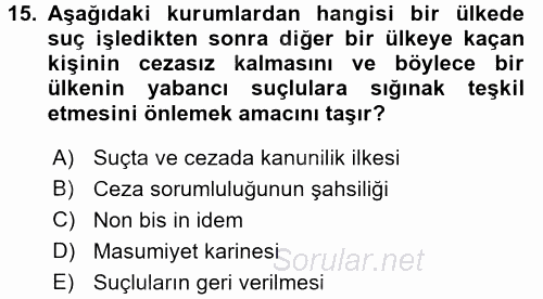 Ceza Hukuku 2017 - 2018 Dönem Sonu Sınavı 15.Soru