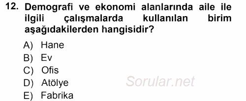 Davranış Bilimlerine Giriş 2014 - 2015 Ara Sınavı 12.Soru