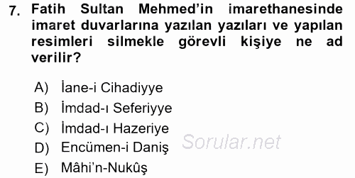 İslam Kurumları ve Medeniyeti 2016 - 2017 Dönem Sonu Sınavı 7.Soru