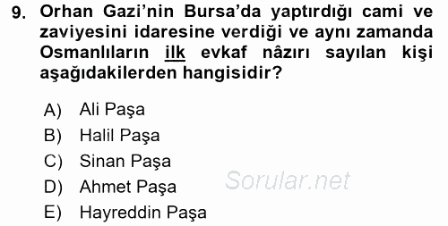 İslam Kurumları ve Medeniyeti 2016 - 2017 Dönem Sonu Sınavı 9.Soru
