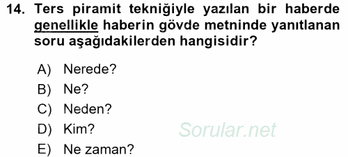 Haber Yazma Teknikleri 2015 - 2016 Ara Sınavı 14.Soru