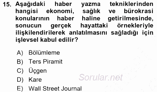 Haber Yazma Teknikleri 2015 - 2016 Ara Sınavı 15.Soru