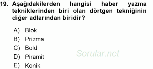 Haber Yazma Teknikleri 2015 - 2016 Ara Sınavı 19.Soru