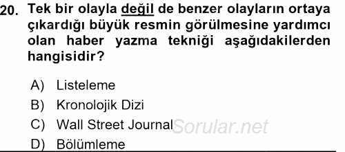 Haber Yazma Teknikleri 2015 - 2016 Ara Sınavı 20.Soru