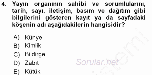 Haber Yazma Teknikleri 2015 - 2016 Ara Sınavı 4.Soru