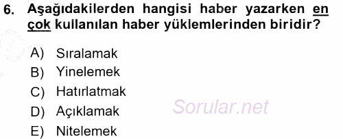 Haber Yazma Teknikleri 2015 - 2016 Ara Sınavı 6.Soru