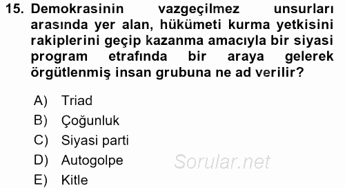 İnsan Hakları ve Demokratikleşme Süreci 2017 - 2018 3 Ders Sınavı 15.Soru