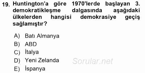 İnsan Hakları ve Demokratikleşme Süreci 2017 - 2018 3 Ders Sınavı 19.Soru