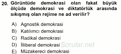 İnsan Hakları ve Demokratikleşme Süreci 2017 - 2018 3 Ders Sınavı 20.Soru