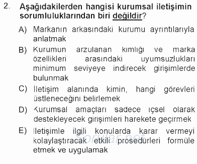 Kurumsal İletişim 2012 - 2013 Tek Ders Sınavı 2.Soru