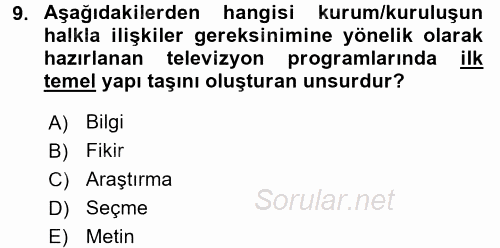 Halkla İlişkiler Uygulama Teknikleri 2016 - 2017 Dönem Sonu Sınavı 9.Soru