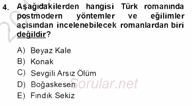 Çağdaş Türk Romanı 2013 - 2014 Dönem Sonu Sınavı 4.Soru
