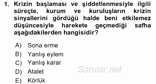 Halkla İlişkiler Uygulamaları ve Örnek Olaylar 2016 - 2017 Ara Sınavı 1.Soru
