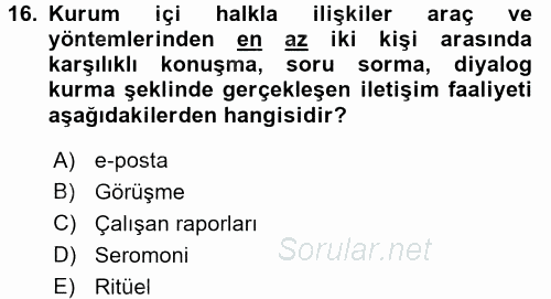 Halkla İlişkiler Uygulamaları ve Örnek Olaylar 2016 - 2017 Ara Sınavı 16.Soru