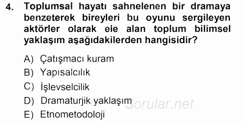 Sosyal Bilimlerde Temel Kavramlar 2012 - 2013 Ara Sınavı 4.Soru