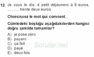 Turizm Için Fransızca 2 2013 - 2014 Dönem Sonu Sınavı 12.Soru