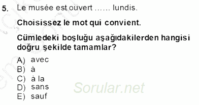 Turizm Için Fransızca 2 2013 - 2014 Dönem Sonu Sınavı 5.Soru