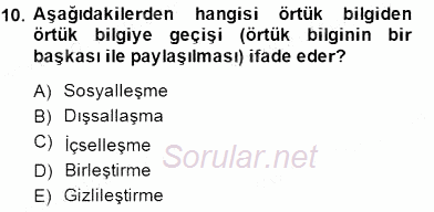 Bilgi Ekonomisi 2014 - 2015 Ara Sınavı 10.Soru