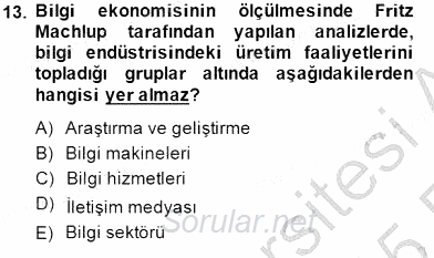 Bilgi Ekonomisi 2014 - 2015 Ara Sınavı 13.Soru