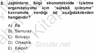 Bilgi Ekonomisi 2014 - 2015 Ara Sınavı 8.Soru