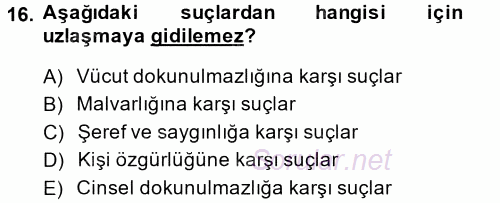 Temel Ceza Muhakemesi Hukuku Bilgisi 2014 - 2015 Tek Ders Sınavı 16.Soru