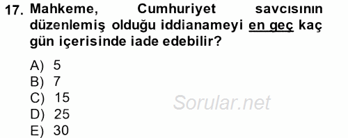 Temel Ceza Muhakemesi Hukuku Bilgisi 2014 - 2015 Tek Ders Sınavı 17.Soru