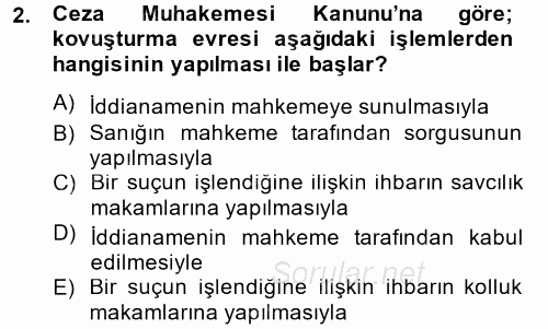 Temel Ceza Muhakemesi Hukuku Bilgisi 2014 - 2015 Tek Ders Sınavı 2.Soru