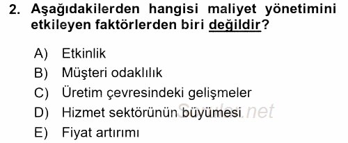 Maliyet Yönetimi 2015 - 2016 Tek Ders Sınavı 2.Soru