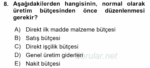 Maliyet Yönetimi 2015 - 2016 Tek Ders Sınavı 8.Soru