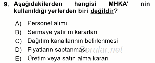 Maliyet Yönetimi 2015 - 2016 Tek Ders Sınavı 9.Soru