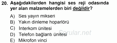 Radyo ve Televizyonda Ölçü Bakım 2014 - 2015 Tek Ders Sınavı 20.Soru