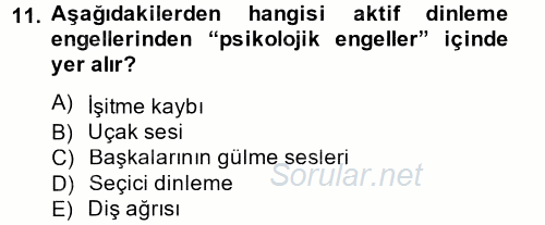 Etkili İletişim Teknikleri 2012 - 2013 Dönem Sonu Sınavı 11.Soru
