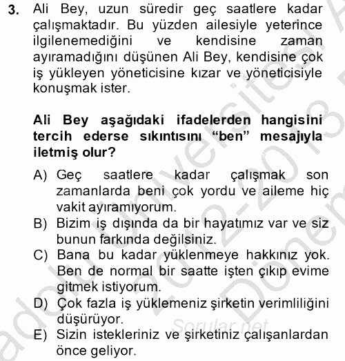 Etkili İletişim Teknikleri 2012 - 2013 Dönem Sonu Sınavı 3.Soru