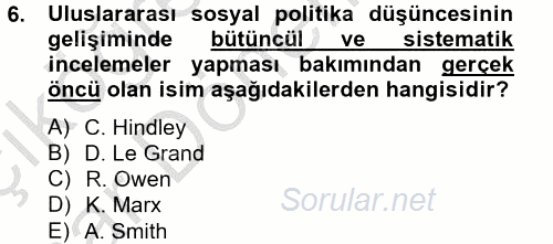 Uluslararası Sosyal Politika 2013 - 2014 Ara Sınavı 6.Soru