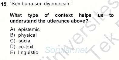 Türkçe Tümce Bilgisi Ve Anlambilim 2013 - 2014 Tek Ders Sınavı 15.Soru