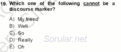 Türkçe Tümce Bilgisi Ve Anlambilim 2013 - 2014 Tek Ders Sınavı 19.Soru