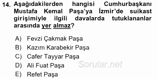 Türk Siyasal Hayatı 2017 - 2018 Dönem Sonu Sınavı 14.Soru
