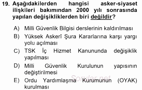 Türk Siyasal Hayatı 2017 - 2018 Dönem Sonu Sınavı 19.Soru