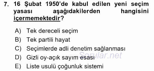 Türk Siyasal Hayatı 2017 - 2018 Dönem Sonu Sınavı 7.Soru