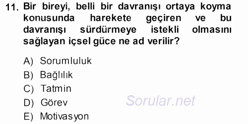 Ücret ve Ödül Yönetimi 2013 - 2014 Dönem Sonu Sınavı 11.Soru