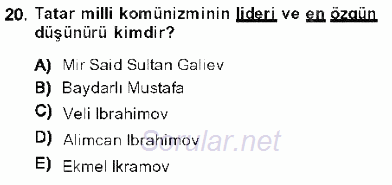 Orta Asya Türk Tarihi 2013 - 2014 Dönem Sonu Sınavı 20.Soru