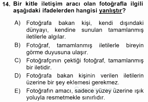 Fotoğraf Kültürü 2015 - 2016 Dönem Sonu Sınavı 14.Soru