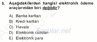 E-Perakendecilik 2013 - 2014 Ara Sınavı 5.Soru